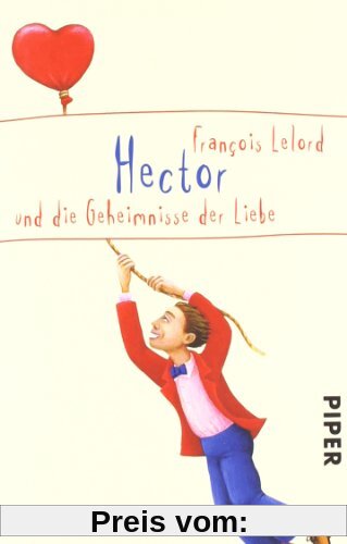 Hector und die Geheimnisse der Liebe (Hector Abenteuer)